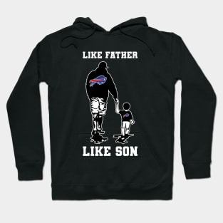 Buffalo Bills - Like Father Like Son Hoodie